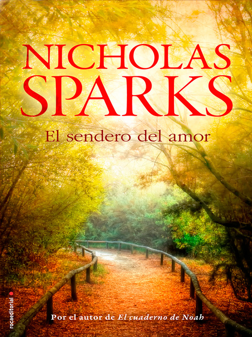 Title details for El sendero del amor by Nicholas Sparks - Available